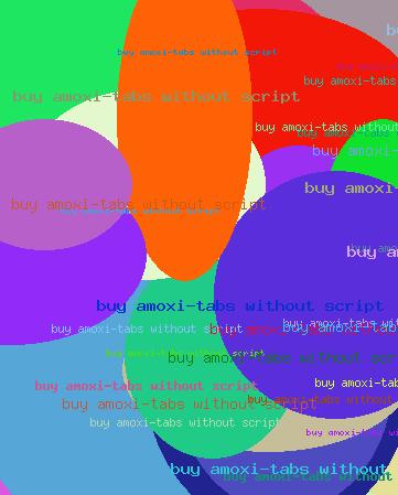 BUY AMOXI-TABS WITHOUT SCRIPT